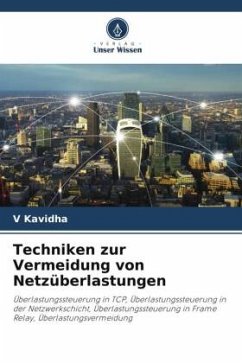 Techniken zur Vermeidung von Netzüberlastungen - Kavidha, V