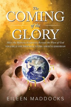 The Coming of the Glory Volume 2 - Maddocks, Eileen