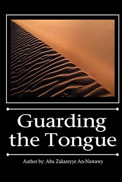 Guarding the Tongue - An-Nawawy, Abu Zakareyye