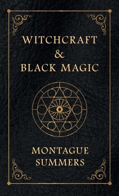 Witchcraft and Black Magic - Summers, Montague