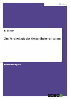 Zur Psychologie des Gesundheitsverhaltens - Becker, K.