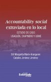 Accountability social extraviado en lo local. Estudio de caso: Usaquén, Chapinero y Usme (eBook, PDF)
