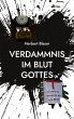 Verdammnis im Blut Gottes - Bild 1