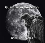 Guardian in the Moon (eBook, ePUB)