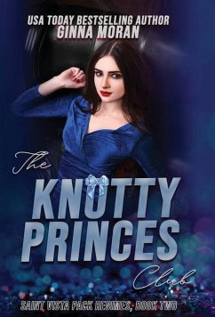 The Knotty Princes Club - Moran, Ginna
