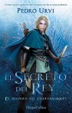 El secreto del rey. El sendero del guardabosques 2