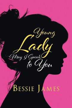 Young Lady May I Speak to You - James, Bessie