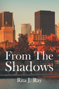 From The Shadows - Ray, Rita J.