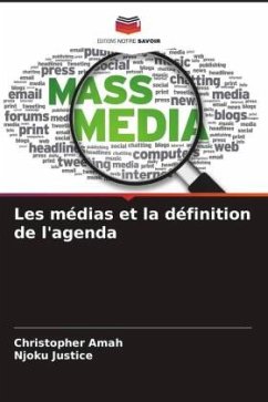 Les médias et la définition de l'agenda - Amah, Christopher;Justice, Njoku