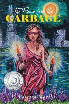 The Flower from the Garbage (eBook, ePUB)