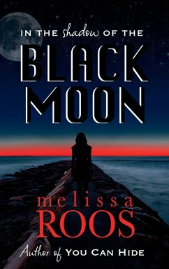 In The Shadow of the Black Moon - Roos, Melissa