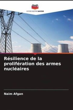 Résilience de la prolifération des armes nucléaires - Afgan, Naim