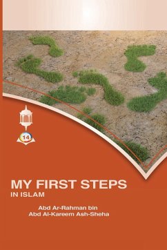 MY FIRST STEPS IN ISLAM - Ash-Sheha, Abd Ar-Rahman
