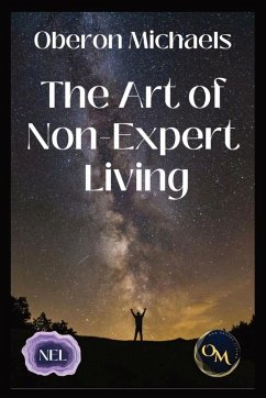 The Art of Non-Expert Living - Michaels, Oberon