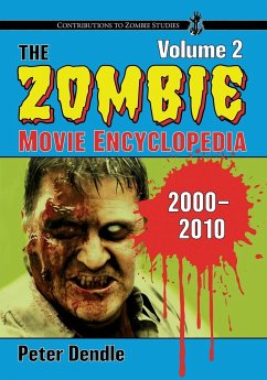 The Zombie Movie Encyclopedia, Volume 2 - Dendle, Peter