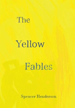 The Yellow Fables - Henderson, Spencer