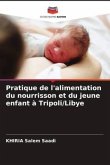 Pratique de l'alimentation du nourrisson et du jeune enfant à Tripoli/Libye