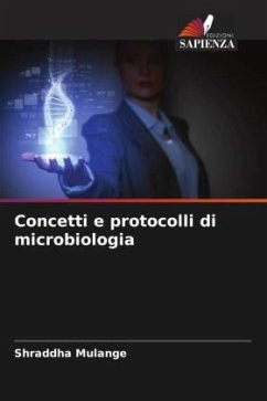 Concetti e protocolli di microbiologia - Mulange, Shraddha