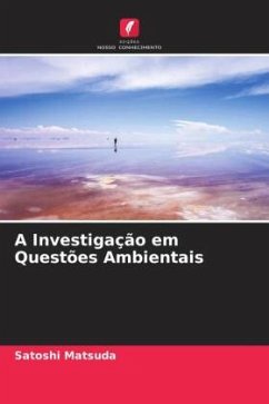 A Investigação em Questões Ambientais - Matsuda, Satoshi