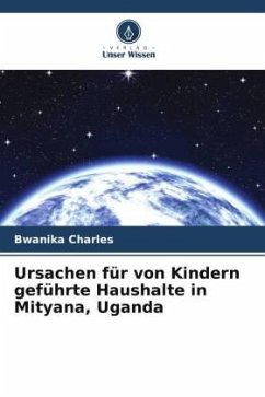 Ursachen für von Kindern geführte Haushalte in Mityana, Uganda - Charles, Bwanika