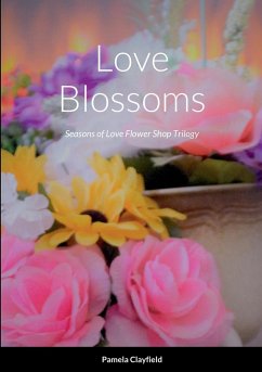 Love Blossoms - Clayfield, Pamela