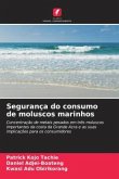 Segurança do consumo de moluscos marinhos