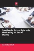 Gestão de Estratégias de Marketing & Brand Equity