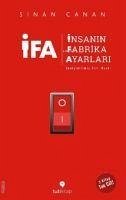 IFA - Insanin Fabrika Ayarlari - 3 Kitap Birarada - Canan, Sinan