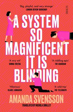 A System So Magnificent It Is Blinding - Svensson, Amanda