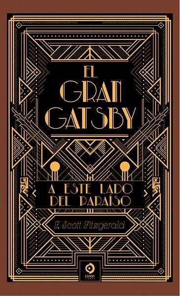El gran Gatsby ; A este lado del paraíso