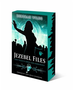 Jezebel Files - Und täglich grüßt der Nekromant - Wilde, Deborah
