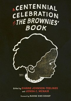 Centennial Celebration of the Brownies' Book - Johnson-Feelings, Dianne