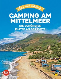 Yes we camp! Camping am Mittelmeer - Reichel, Marc Roger