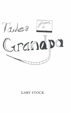 Tales from a Grandpa - Stock, Gary