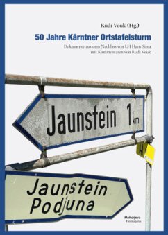 50 Jahre Kärntner Ortstafelsturm