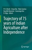 Trajectory of 75 years of Indian Agriculture after Independence