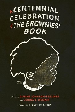 Centennial Celebration of the Brownies' Book - Johnson-Feelings, Dianne