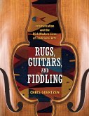 Rugs, Guitars, and Fiddling