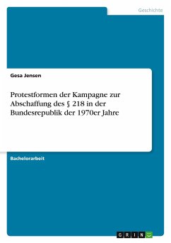 Protestformen der Kampagne zur Abschaffung des § 218 in der Bundesrepublik der 1970er Jahre