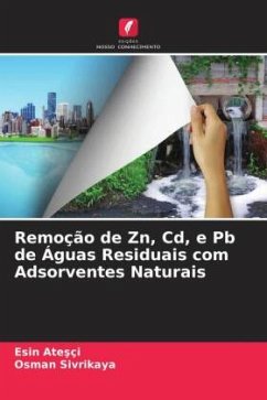 Remoção de Zn, Cd, e Pb de Águas Residuais com Adsorventes Naturais - Atesçi, Esin;Sivrikaya, Osman