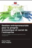 Gestion entrepreneuriale pour le progrès économique et social de l'entreprise