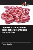 Impatto delle capacità aziendali sul vantaggio competitivo