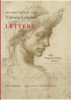 Michelangelo and Vittoria Colonna Letters - Musiol, Maria