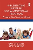 Implementing Universal Social-Emotional Programs (eBook, PDF)