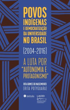 Cover Povos indígenas e democratização da universidade no Brasil (2004-2016) (eBook, ePUB)