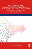 Millennials and Conflict in the Workplace (eBook, PDF)