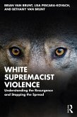 White Supremacist Violence (eBook, ePUB)