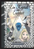 Ein Kristall von Ewigkeit (eBook, ePUB)