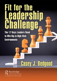 Fit for the Leadership Challenge (eBook, ePUB) - Bedgood, Casey J.