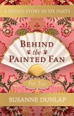 A Raid and a Proposal (Behind the Painted Fan, #2) (eBook, ePUB)